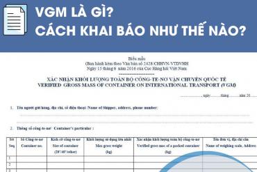 VGM là gì? Cách khai báo như thế nào?