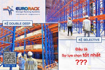 Selective Racking and Double Deep Racking: Which Is the Better Choice?