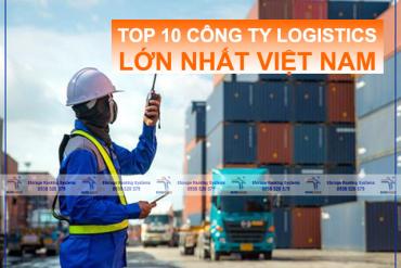 Top 10 công ty logistics lớn nhất ở Việt Nam